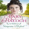 Someone Perfect by Mary Balogh Paperback Book 9780349431543