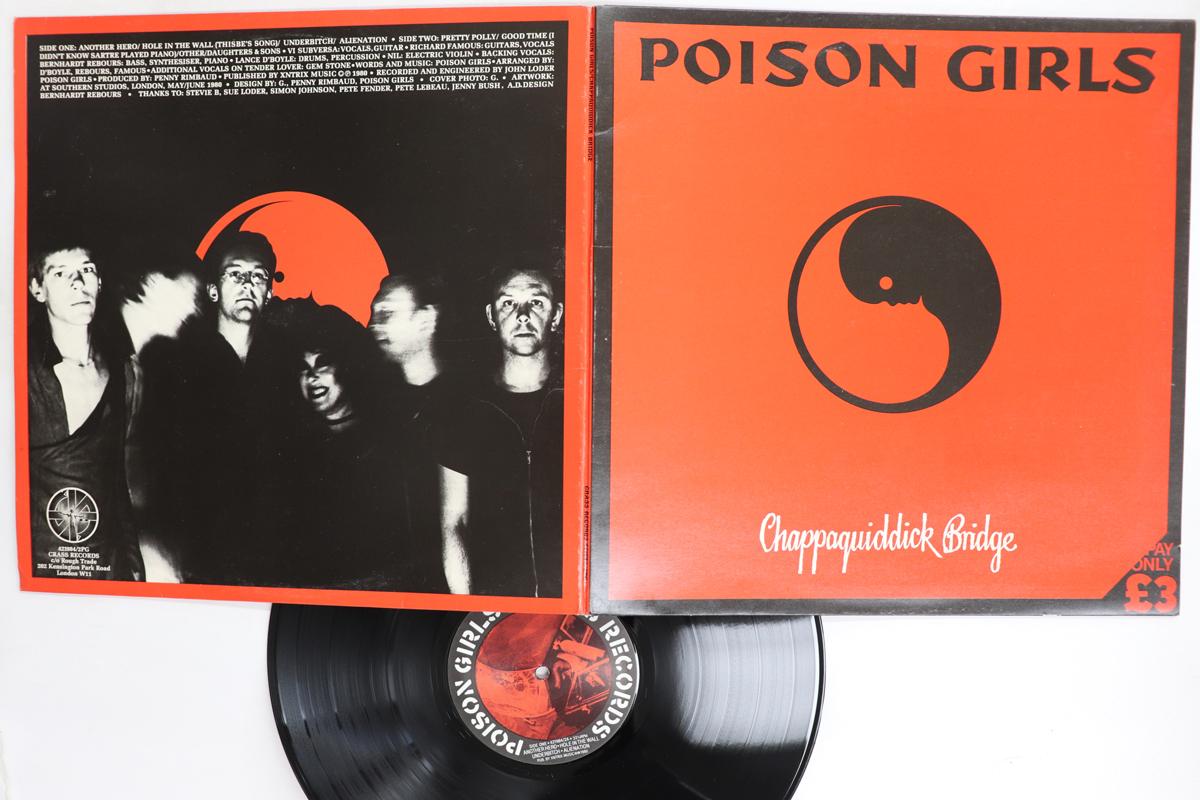 Виниловая пластинка POISON GIRLS Chappaquiddick Bridge 4219842PG CRASS 1980 Великобритания Рок Б/у