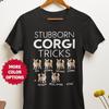 T-shirt 'Stubborn Corgi Tricks', Design Drôle pour Amoureux de Welsh Corgi