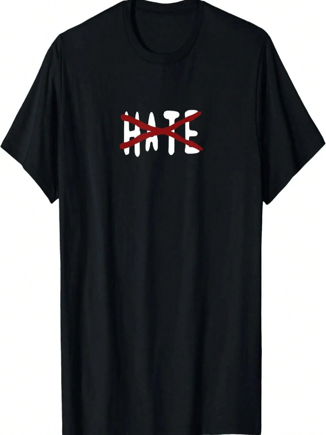 No For Hate, Motivation Inspiration Quote T-Shirt S