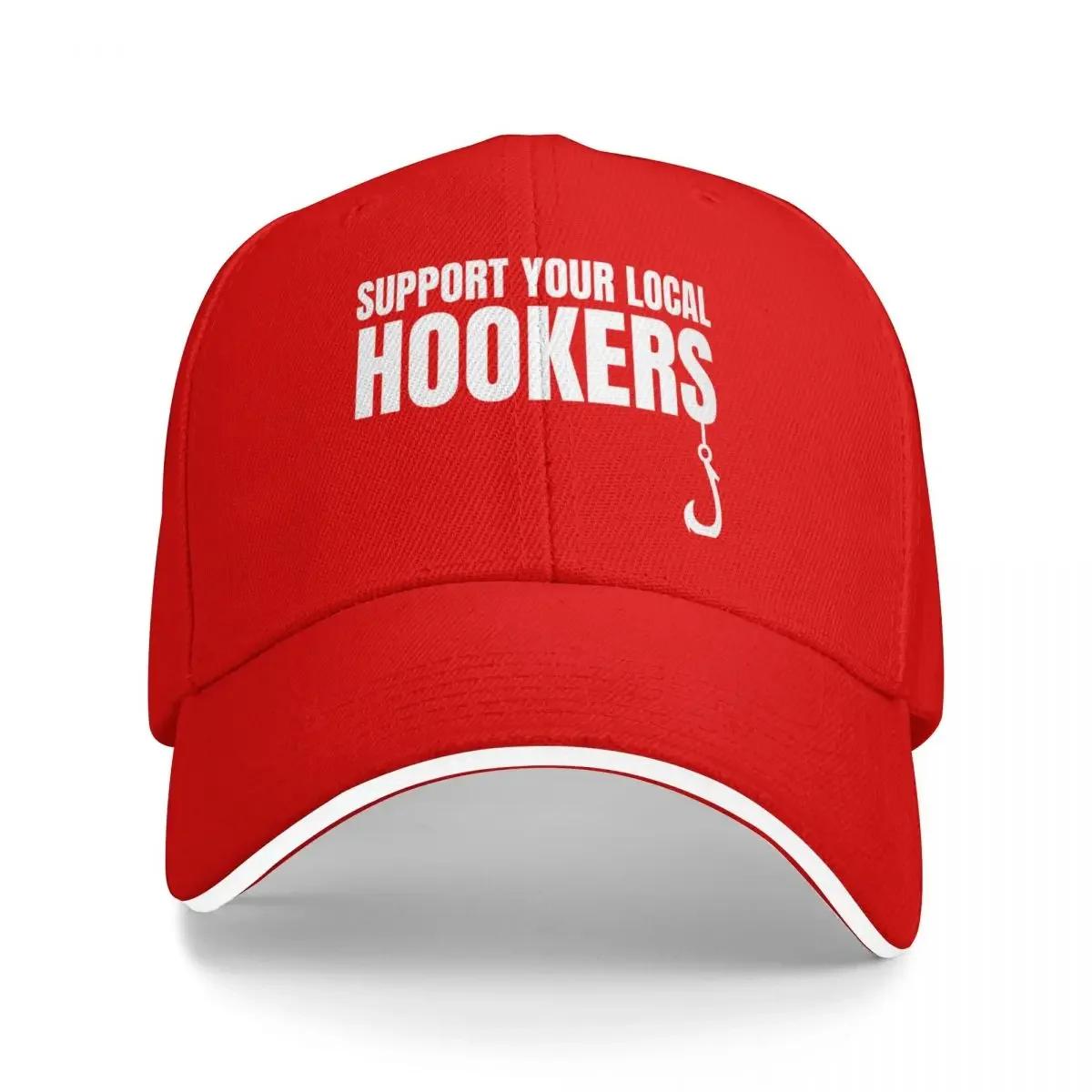 Support Your Local Hookers  Funny FisherUnisex Fishing Hook Baseball Cap Funny hats luxury Women cap Boy Womens