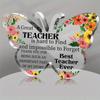 Teacher Gift (Butterfly Keepsake): Valentine/Appreciation/Retirement. Thank You from Students, Teacher Office Decor.