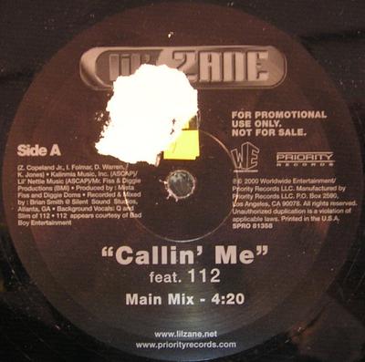 12inch Record LIL' ZANE, 112 - Callin' Me SPRO81358 Priority Record 2000 US Rap & Hip-Hop/R&B Used
