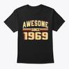 Since 1969 50 Years Old T Shirt Made In the USA Size S To 5XL