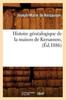 Kniha Histoire Genealogique De La Maison De Kersauson, (Ed.1886)