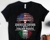 Italian Roots American Grown Shirt, Italy Shirts, Italian Roots Shirt, Italian Heritage Shirt, Italy Flag Shirts