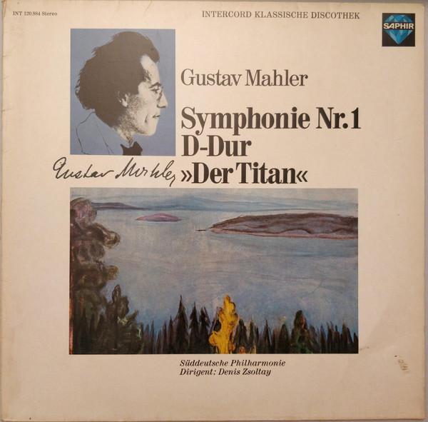 

LP Record GUSTAV MAHLER SDDEUTSCHE PHILHAR Symphonie Nr. 1 DDur Der Titan INT120884 Saphir 1978 Germany Classical Used
