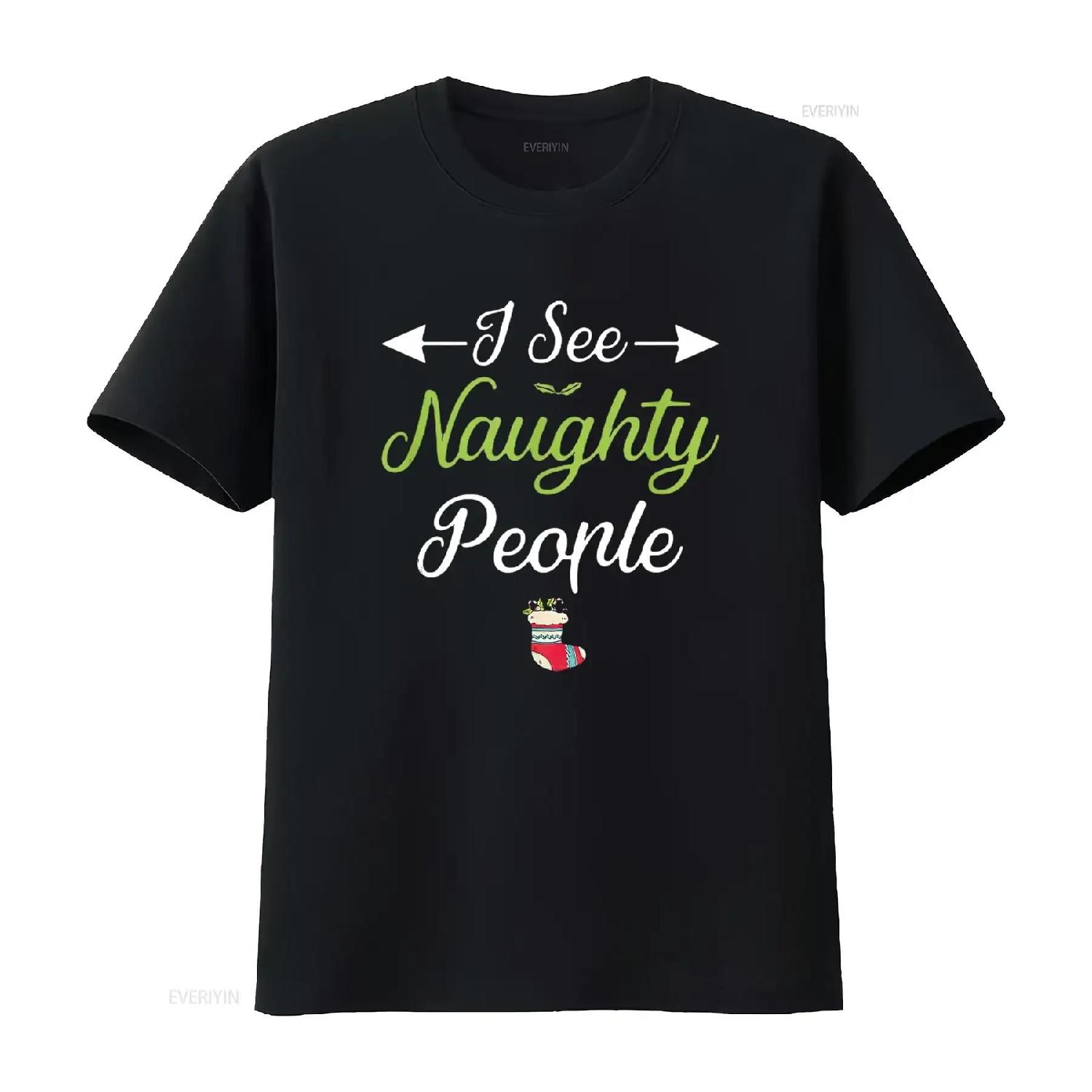 I See Naughty People Funny Holiday Men Christmas T Shirt Black 4X Large vintage Washed Comfortable fashion Slightly streetwear S