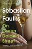 On Green Dolphin Street by Sebastian Faulks Paperback Book 9781804944233