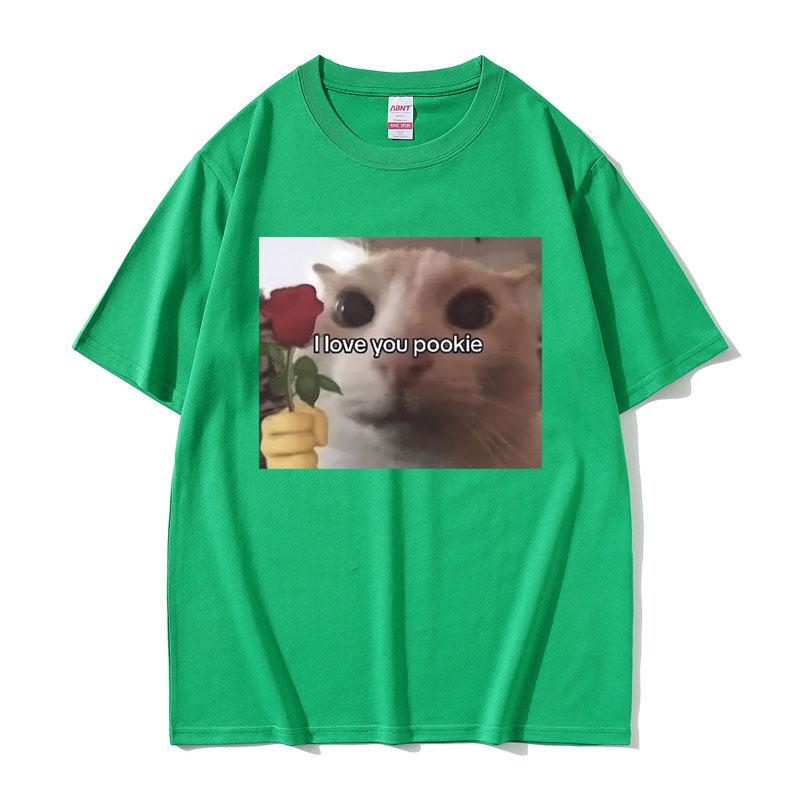 Funny I Love You Pookie Cat Graphic Print T Shirts Unisex Women Cute Kwaii Joke Humor Meme Tshirts Male Casual Oversized Tshirt