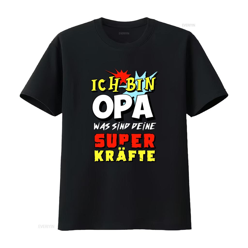 Ich Bin Opa Was Sind Deine Superkräfte Print Mens T Shirt Vintage Washed Streetwear Slightly Casual Stretched Homme Graphic
