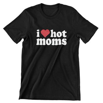 Ich liebe heiße Mütter T-Shirt