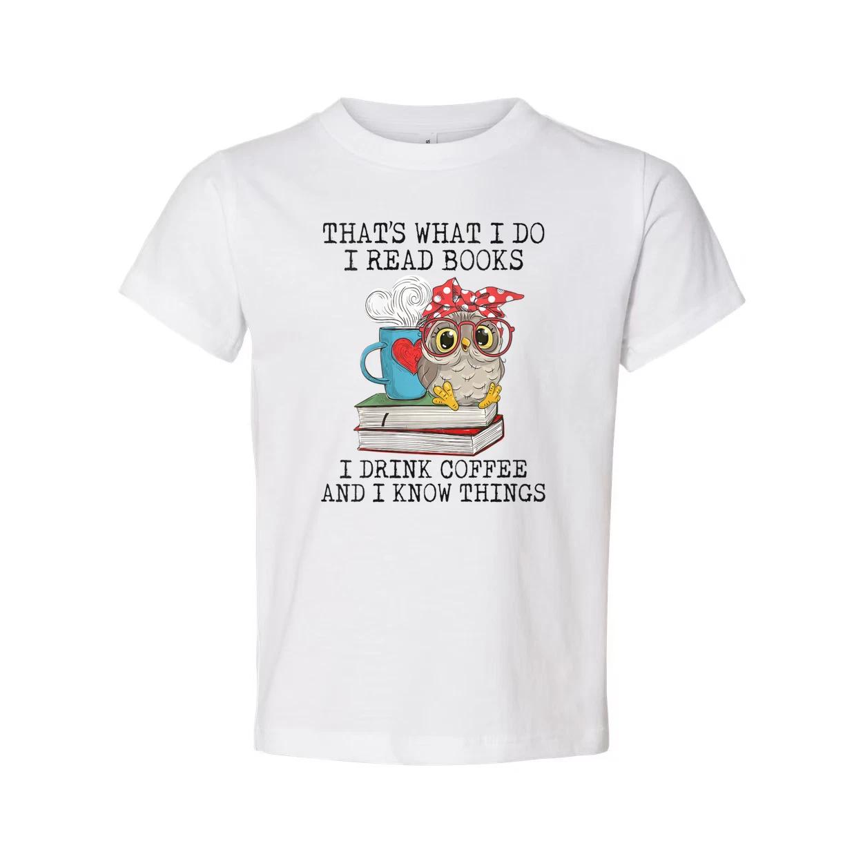 

Unisex Graphic Tee With Owl Reading And Coffee Quote That s What I Do I Read Boo XL
