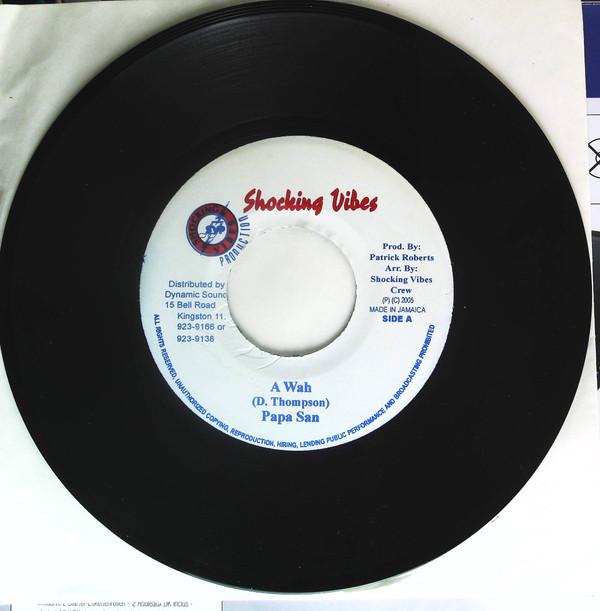 7inch Record PAPA SAN - A Wah NONE Shocking Vibes Jamaica Reggae, Ska & Dub Used