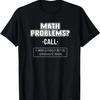 Math Equation Apparel - Funny Best Mathematicians Design T-Shirt