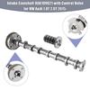Intake Camshaft 06K109021 with Control Valve for VW 1.8T 2.0T 2015-