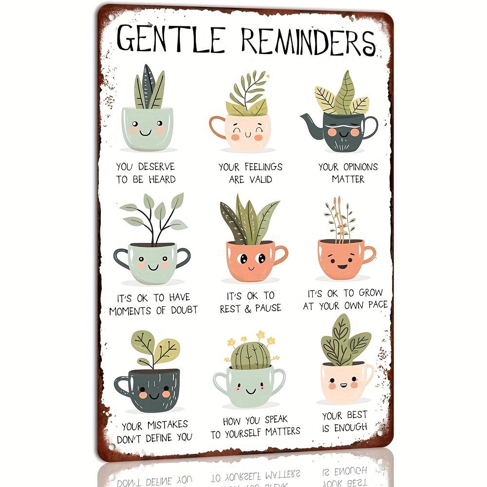 

Cute Plant SelfCare Affirmations Gentle Reminders Decor Metal Tin Sign 20x30cm（7.8x11.8inch）
