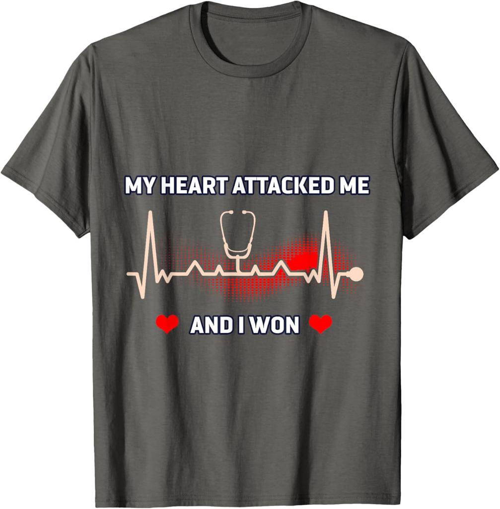 My Heart Attacked Me And I Won Heart Survivor Stethoscope Graphic Tee Casual Cotton Short Sleeve T-Shirt