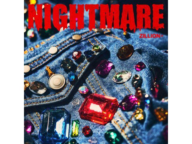 

[CD] Nightmare Normal Edition ZILLION SRCL-12552 Японская танцевальная вокальная группа НОВИНКА