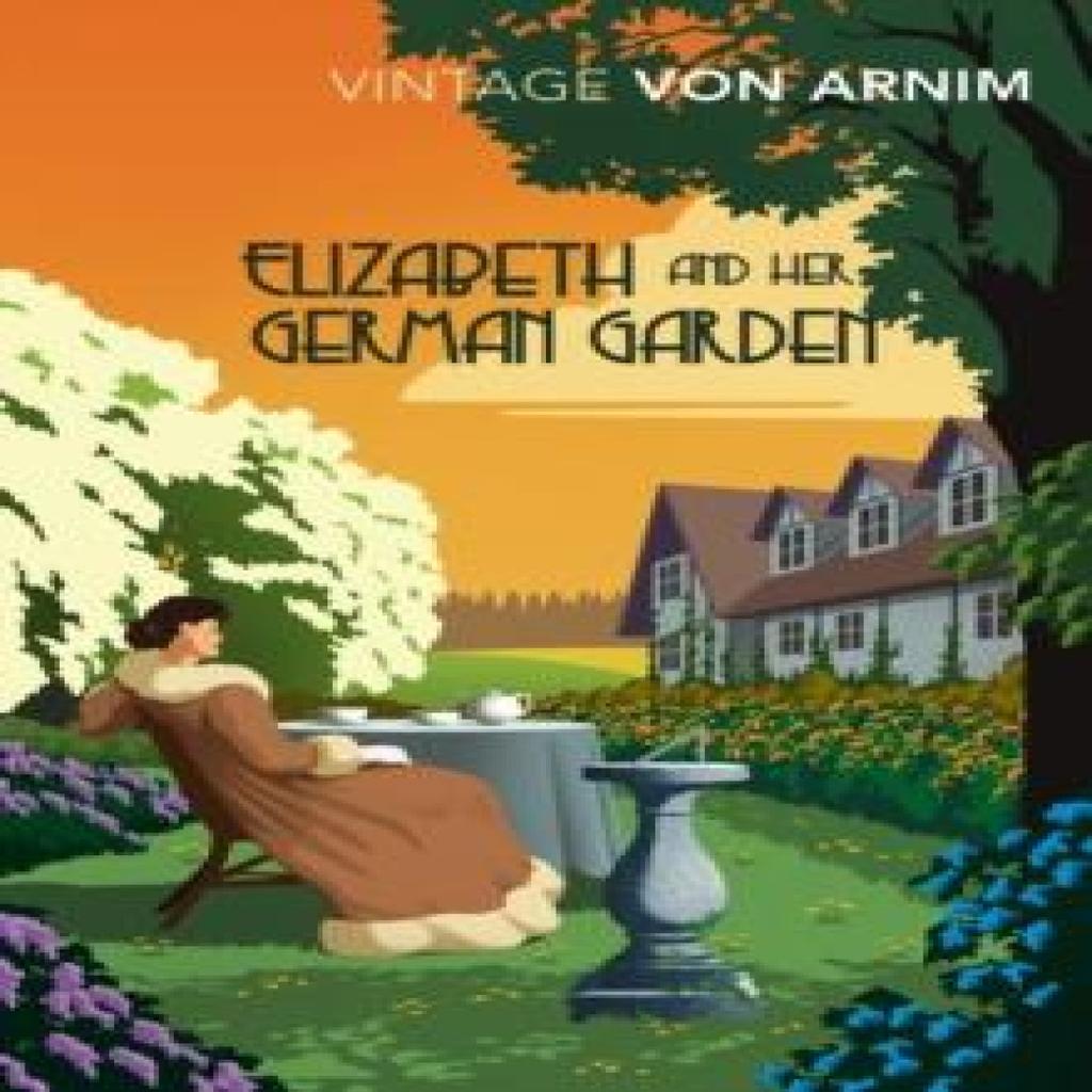 Elizabeth and her German Garden by Elizabeth Von Arnim Paperback Book 9781784872328