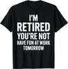 Retirement Design for Men Women Retired People Retirement Gift Unisex T-Shirt