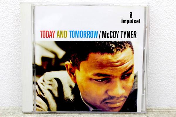 

CD MCCOY TYNER - Today And Tomorrow MVCI23027 Impulse! 1991 Japan Jazz Used