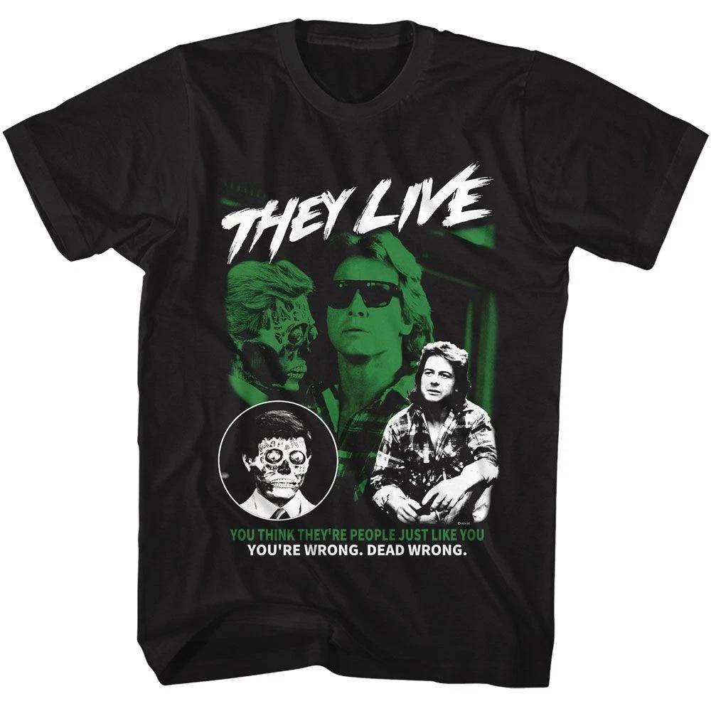 They Live Dead Wrong Black Movie Shirt 130