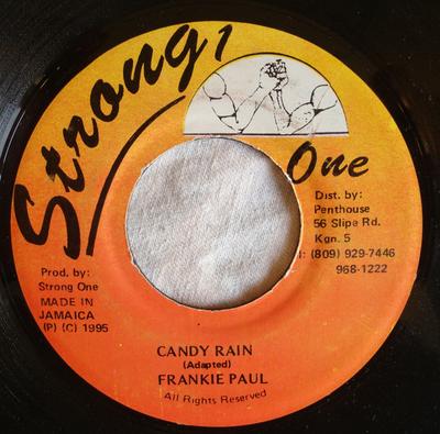 7-Zoll-Single FRANKIE PAUL - Candy Rain NONE Strong One 1995 Jamaika Reggae, Ska & Dub Gebraucht