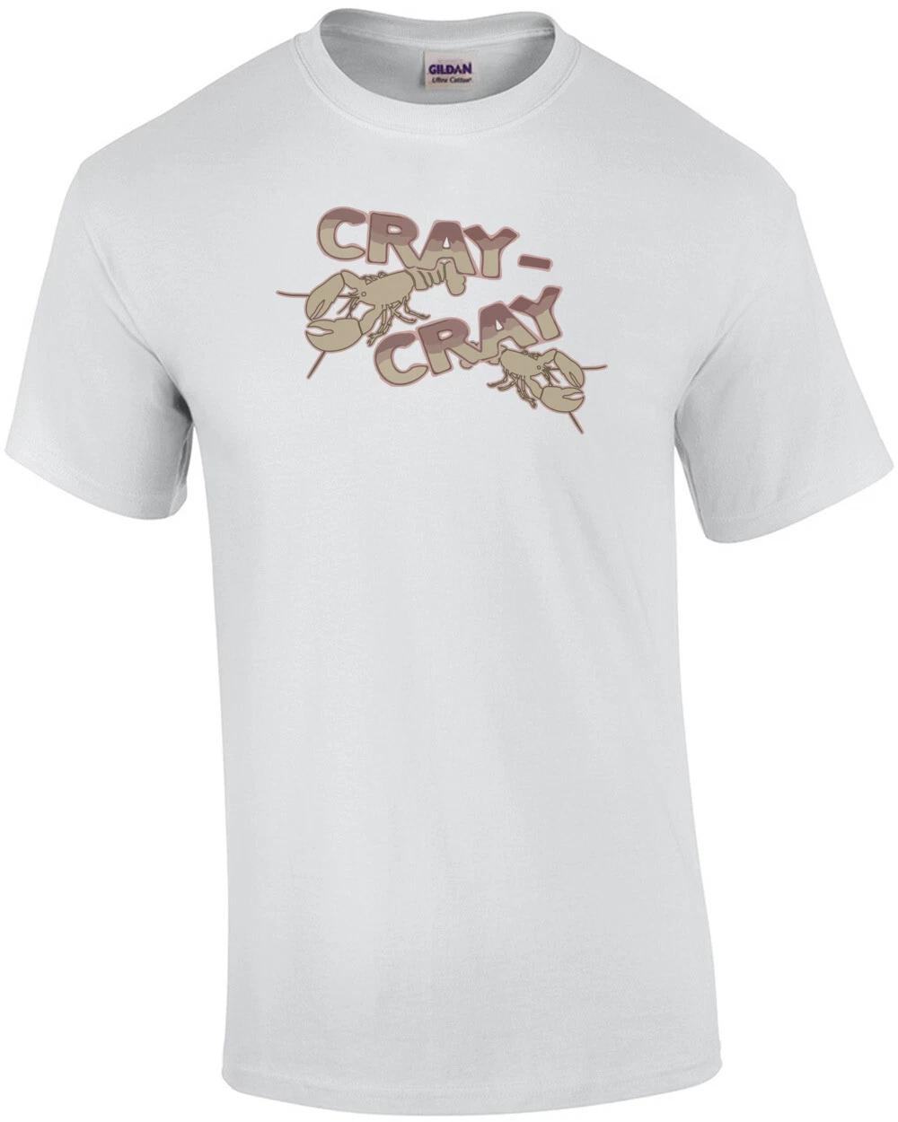 Cray Cray T-Shirt S