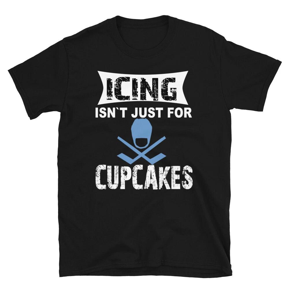 Icing isn`t Just For Cupcake T-Shirt S