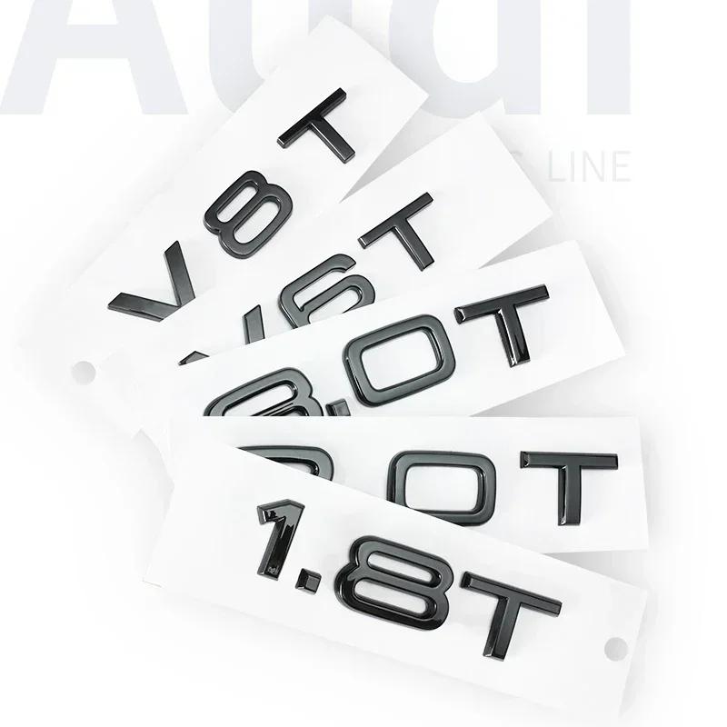 1.8T 2.0T 3.0T V6T V8T ABS badge stickers car rear trunk displacement decoration label