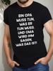 Funny German Grandpa T-Shirt with Even Apples Don't Stay Forever Saying - Bilingual English German Humor, Lightweight Breathable, Unisex Loose Fit C