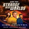 Star Trek Strange New Worlds The High Country by John Jackson... 9781668002384