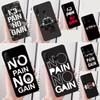 No Pain No Gain Training For Huawei Nova 7i 8i 11i 12i 12s 9 10 SE Y91 Y90 Y60 Y70 Y72 Y61 P60 Pro P30 P40 Lite Case