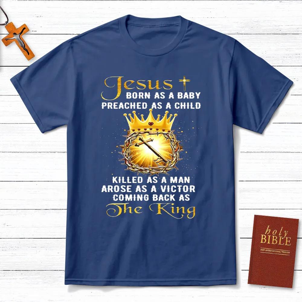 Jesus Coming Back As The King TShirt Mens and Womens Short Sleeve Cotton Tees Shirt Men Clothing Summer Blouse Oversize Tops