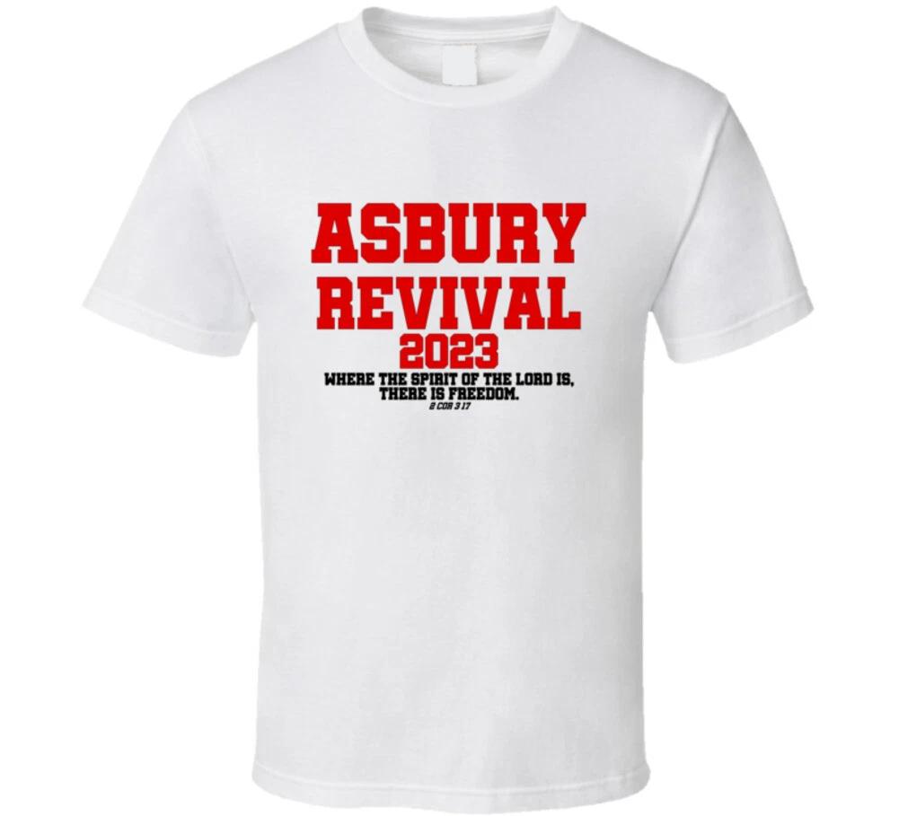 

Asbury Revival 2023 Christian Where The Spirit Of The Lord Is There Is Freedom T 2XL