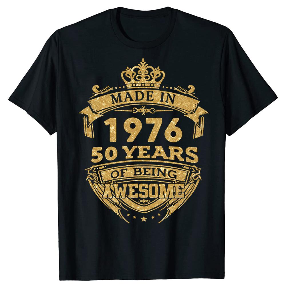 

MADE IN 1976 50 YEARS OF BEING AWESOME T-shirts Men Fashion Print Tshirt Loose Oversized Streetwear Hip Hop Unisex T Shirt S разноцветный