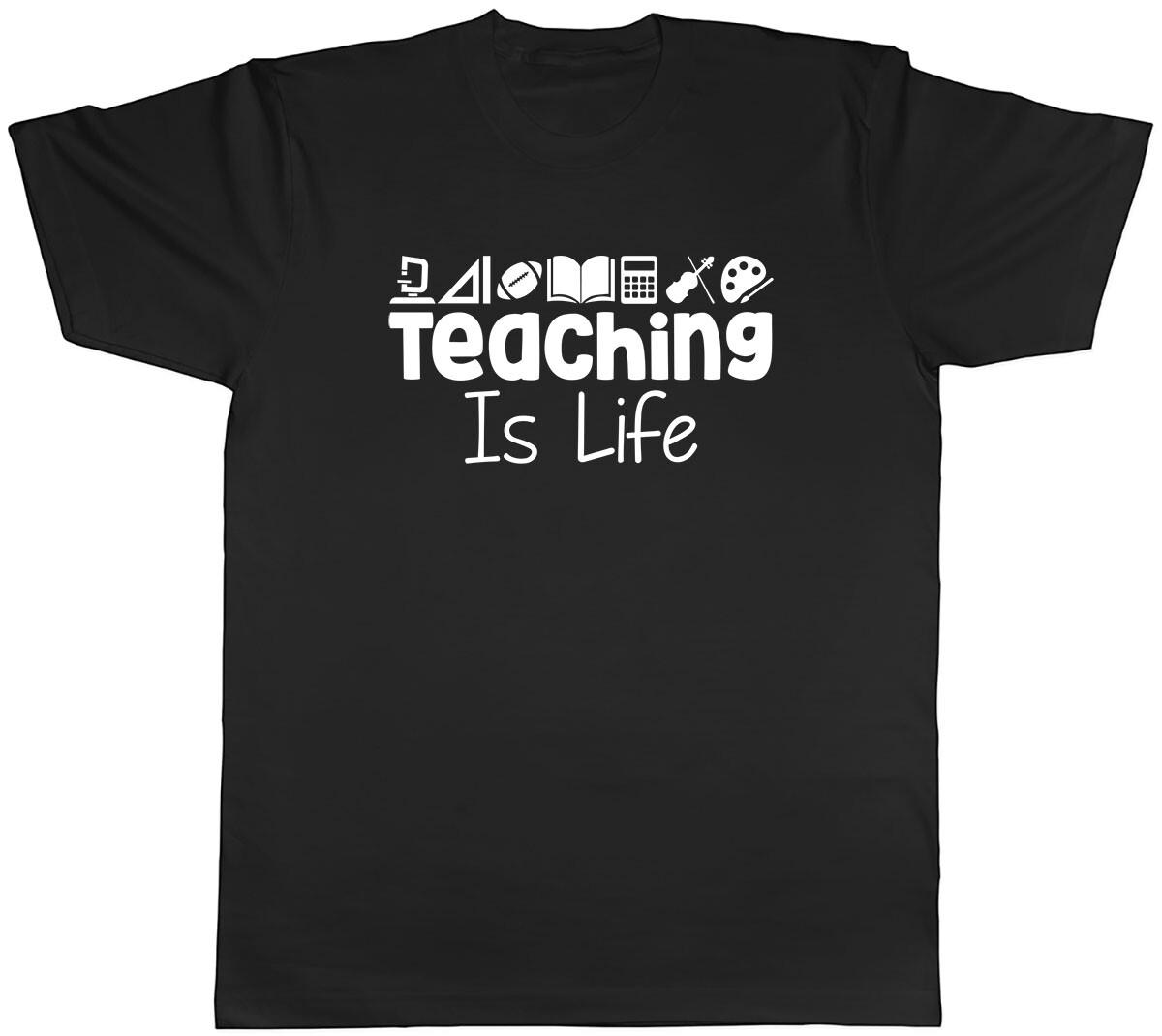 Teaching is Life Mens Unisex T-Shirt Tee XXXXL