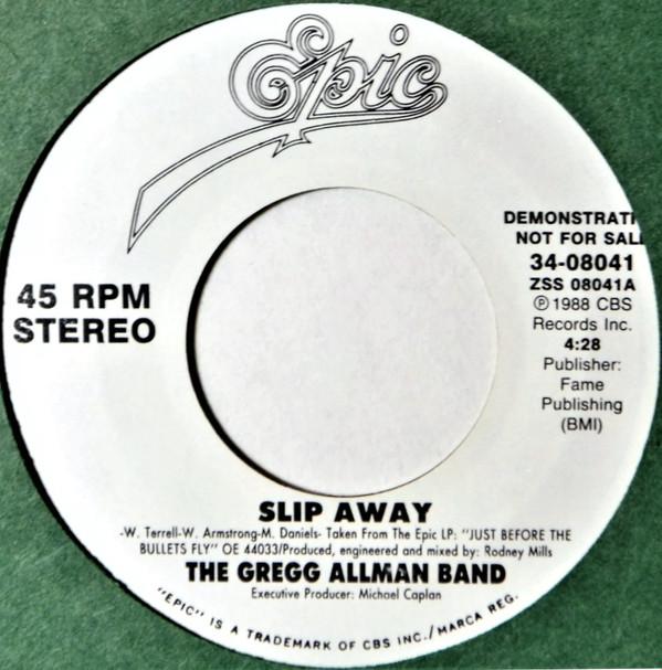 

7inch Record GREGG ALLMAN BAND - Slip Away 3408041PROMO Epic 1988 US Rock Used