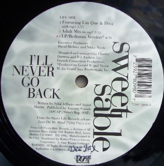 

12inch Record SWEET SABLE - I ll Never Go Back 72392780980 Street Life Rec 1996 US Rap & Hip-Hop/R&B Used