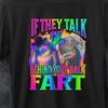 If They Talk Behind Your Back Fart Funny Werewolf Meme Bootleg Graphic Tshirt, Unhinged Offensive Tshirts, Shirt Gifts, Inappropriate Cringe