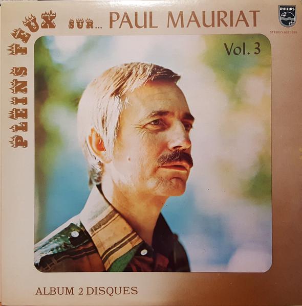 

LP Record PAUL MAURIAT Pleins Feux Sur Paul Mauriat Vol. 3 6311163 Philips 1973 Canada Classical Used