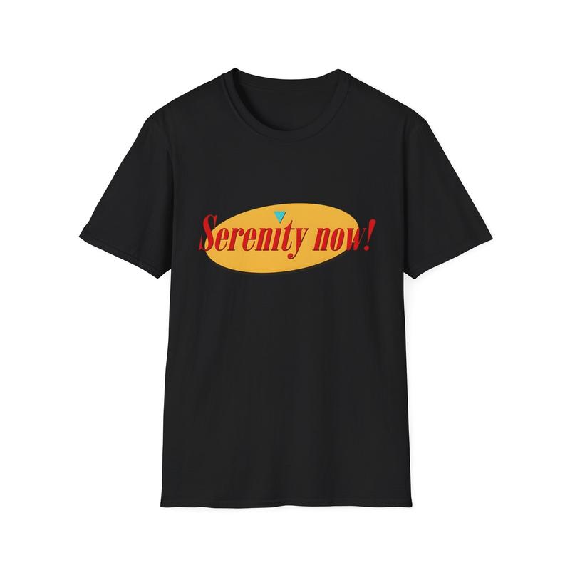 Seinfeld TV Show Design | Serenity Now! Unisex T-Shirt M