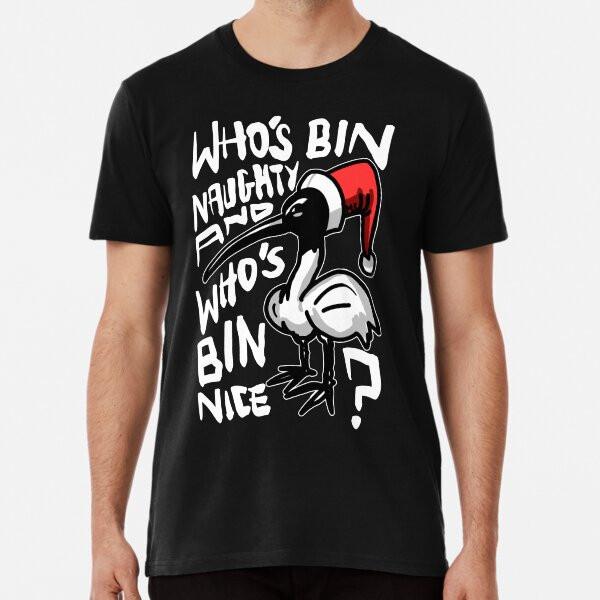 

Christmas Bin Chicken T Shirt - Australian B S to 5XL Made in the AU/USA T-Shirt L