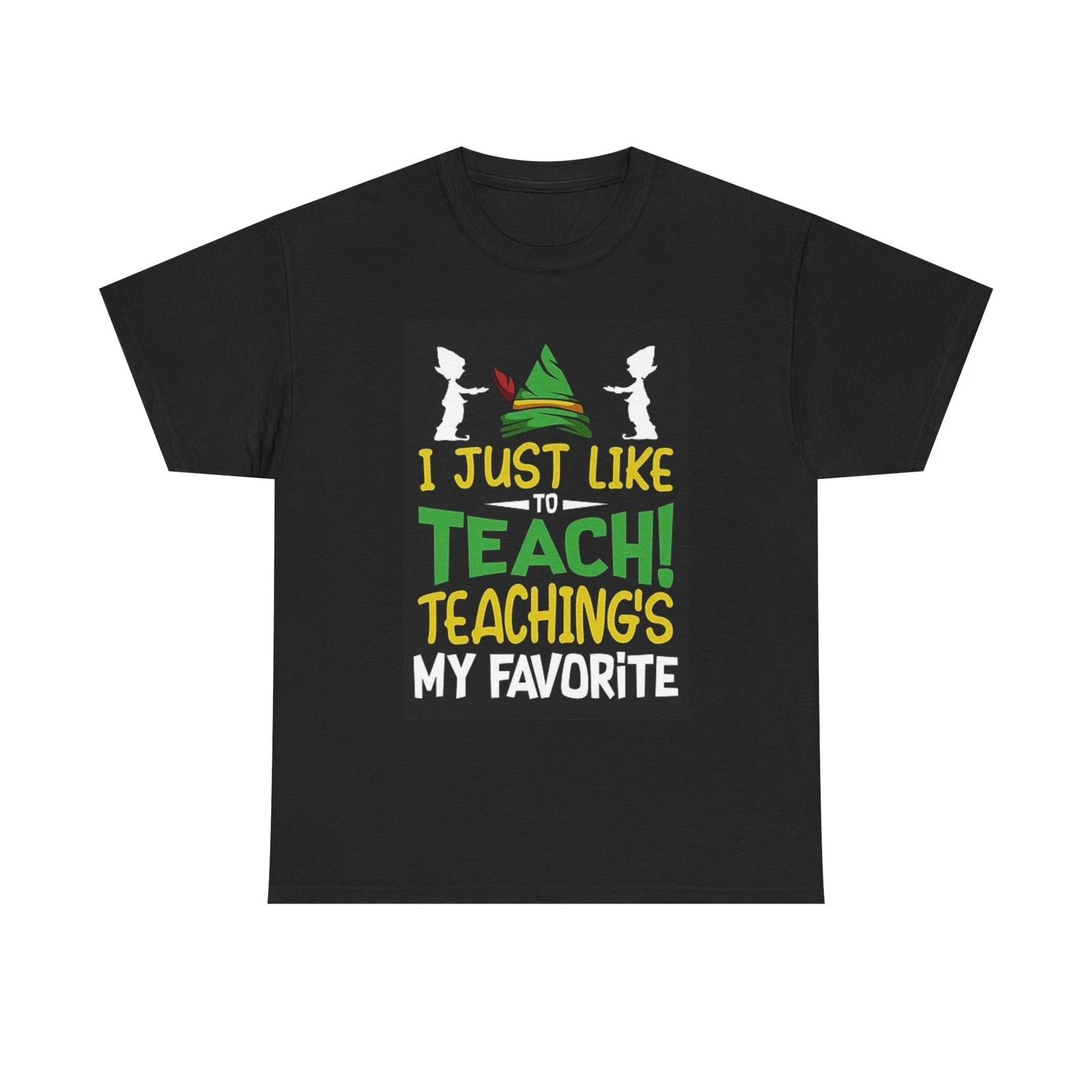 Men s and Women s T-shirts I Like To Teach Teacher XS