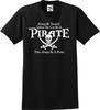 Always Be A Pirate Funny T Shirt (S-5X)