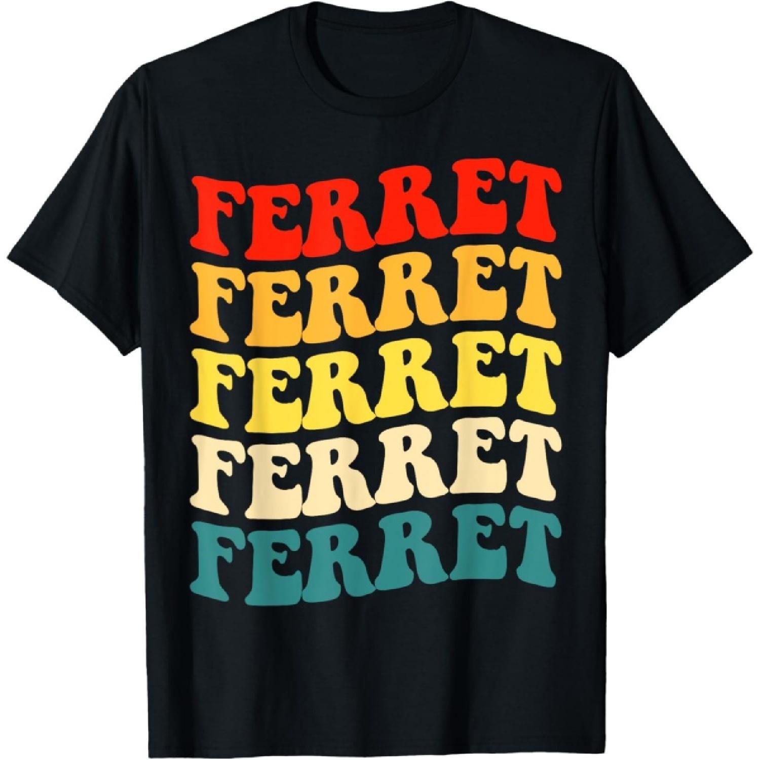 

Ferret Ferret Ferret Ferret Ferret T-Shirt XXXXXL чорний