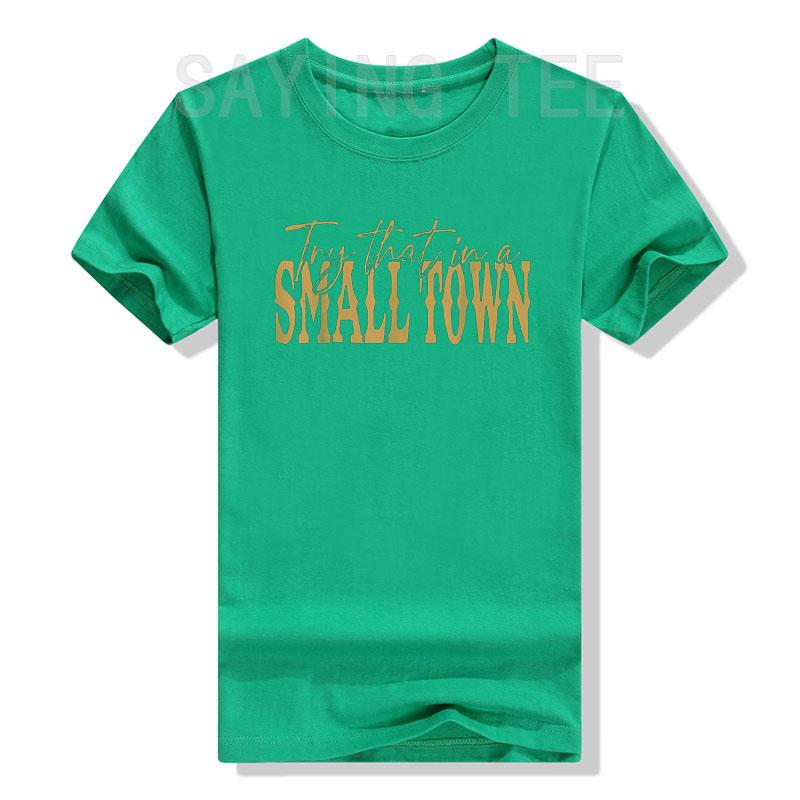 Try That In A Small Town Shirt, Jason Aldeans T-Shirt for Men Women Western Town,Country Music Lover Tee Top Graphic Outfit Gift