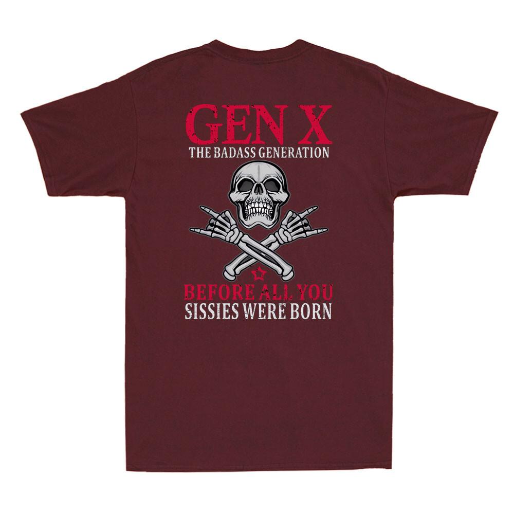X Generation Before All You Sissie Were Born Skull Rock Hand Print On Back Shirt