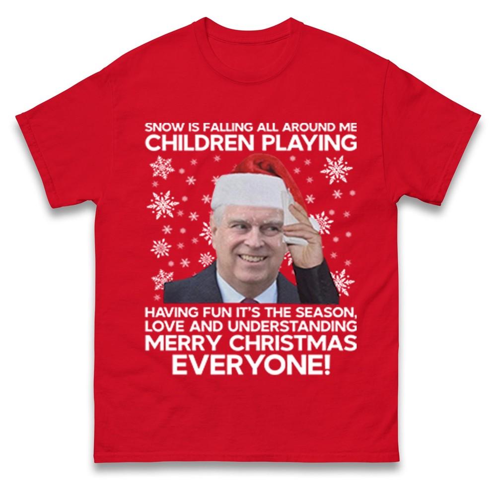 Funny Rude Prince Andrew Christmas T Shirt Xmas Song Parody Teemerry Christmas S